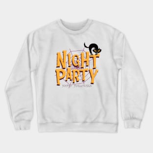 Halloween Night Party I Happy Halloween I Halloween Global Trendy Costumes Crewneck Sweatshirt